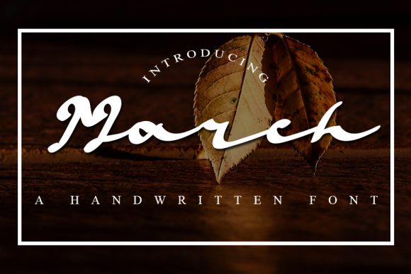March: A Handwritten Font That Feels Fresh and Classy